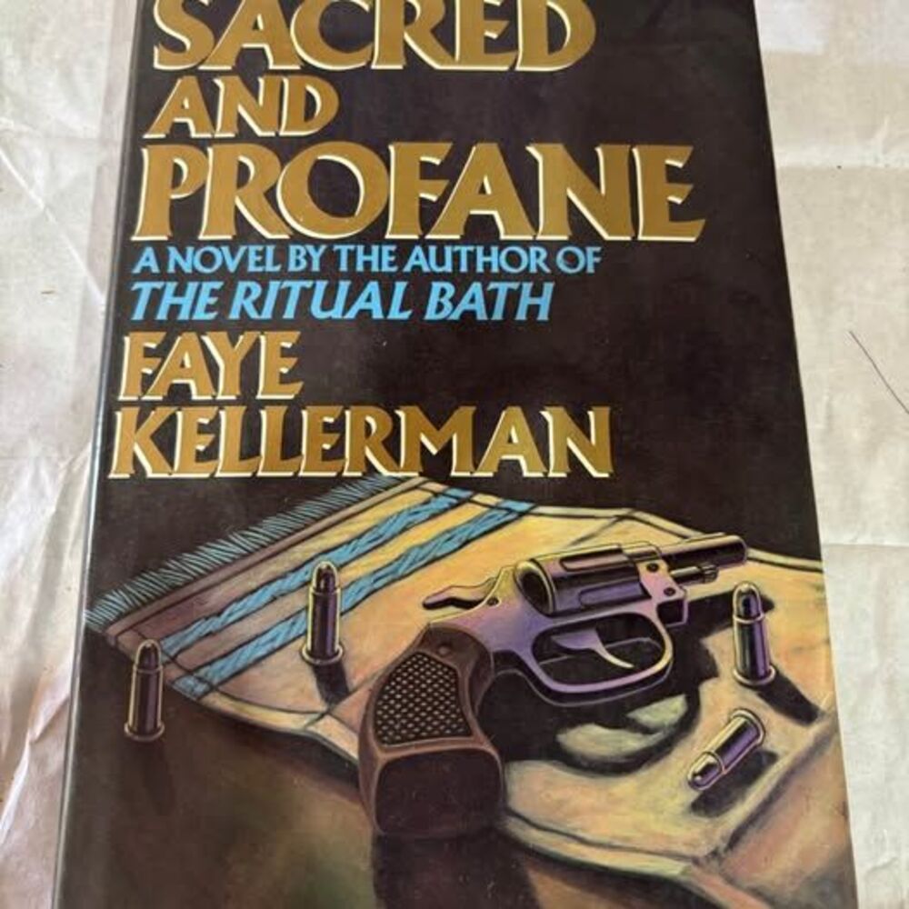 Faye Kellerman Sacred and Profane1987 First Edition Hardcover Signed & Inscribed